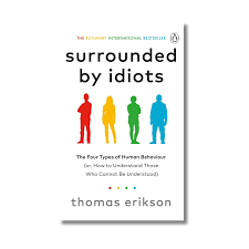 Surrounded by Idiots – Thomas Erikson