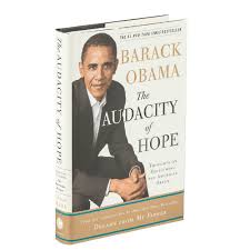 The audacity of hope- Barack Obama