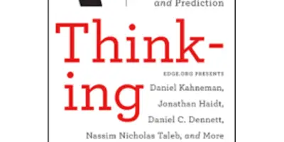 Thinking: The New Science of Decision-Making, Problem-Solving, and Prediction - John Brockman