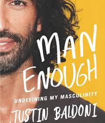 Man Enough: Undefining My Masculinity – Justin Baldoni