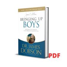 Bringing up boys- Dr. James Dobson