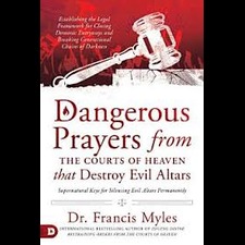Dangerous Prayers by Francis Myles
