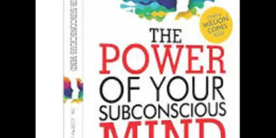 The Power of Your Subconscious Mind by Dr. Joseph Murphy
