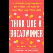 Think Like a Breadwinner  Jennifer Barrett.