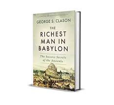 The Richest Man In Babylon - George S. Clason